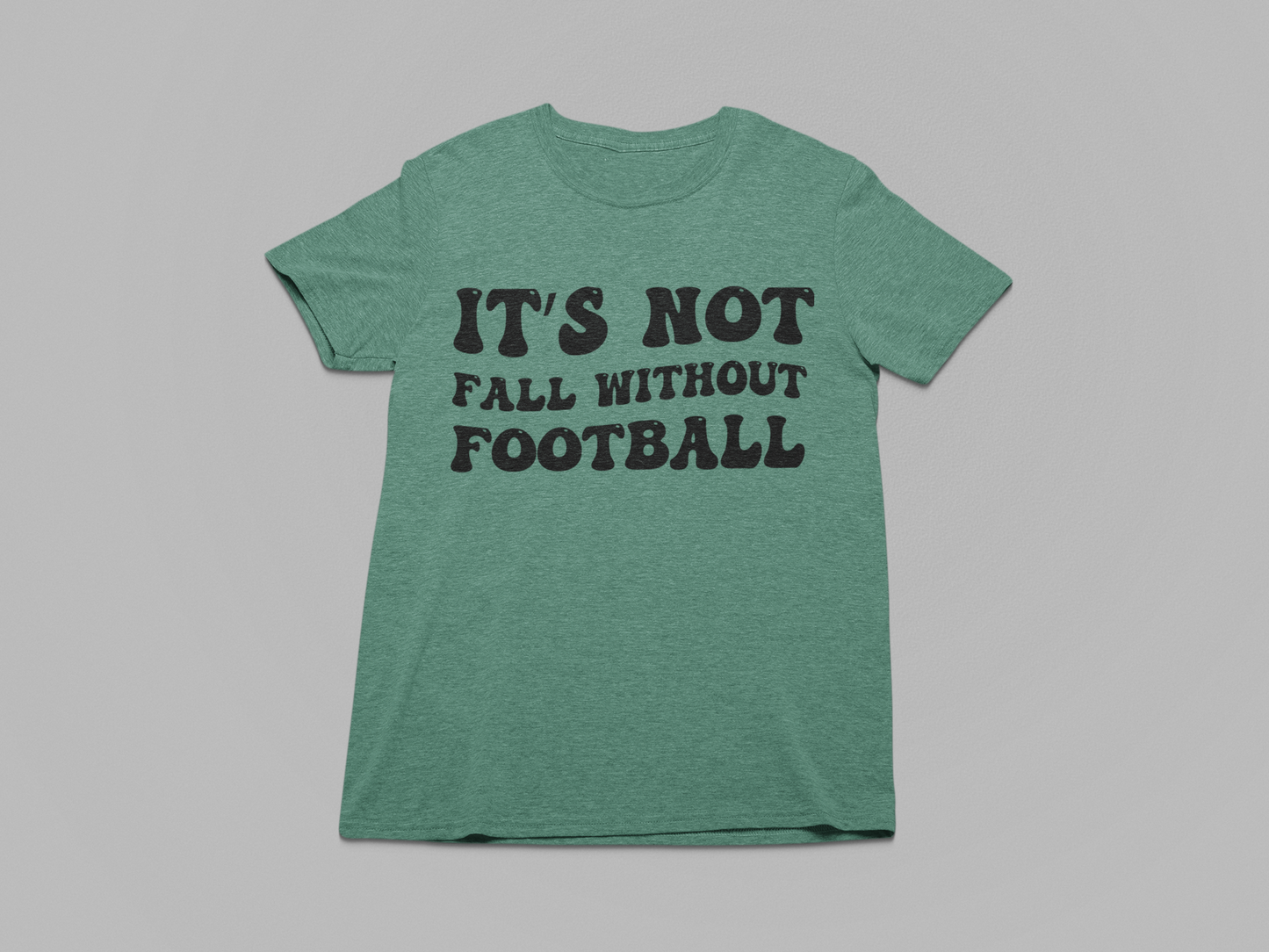 It's Not Fall Without Football